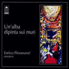 Un' alba dipinta sui muri / Enrico Pieranunzi