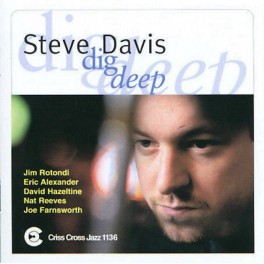 Dig Deep / Steve Davis Sextet