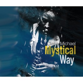 Mystical Way / Claire Michael