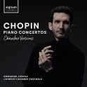 Chopin : Concertos pour piano - Versions de Chambre / Emmanuel Despax