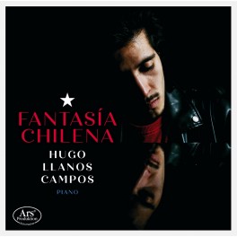 Fantasia Chilena - Musique pour piano seul / Hugo Llanos Campos