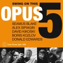 Swing On This / Opus 5