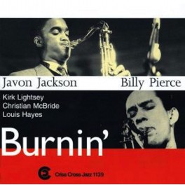 Burnin' / Javon Jackson & Billy Pierce Quintet