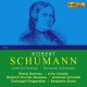 Schumann : Lieder, Mélodies, Romances & Ballades