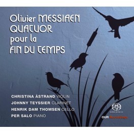 Messiaen : Quatuor pour la Fin du Temps