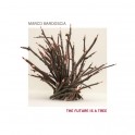 The Future Is a Tree / Marco Bardoscia Trio