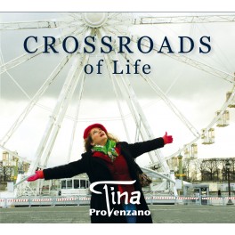 Crossroads Of Life / Tina Provenzano