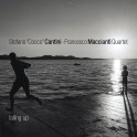 Falling up / Stefano « Cocco » Cantini & Francesco Maccianti Quartet