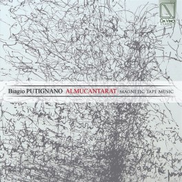 Putignano : Almucantarat - Musique sur bande magnétique