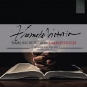 De Victoria, Tomas Luis : Lamentatio