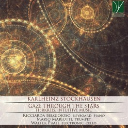 Stockhausen : Regard à travers les étoiles