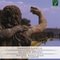 Barbella : Six sonates pour violon