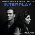 Interplay / Francois Moutin & Kavita Shah