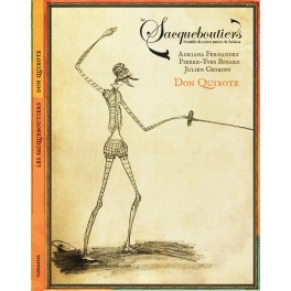 Don Quichotte / Les Sacqueboutiers