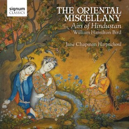 Bird, William Hamilton : The Oriental Miscellany, Airs de Hindustan