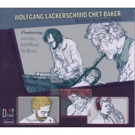 Quintet Sessions 1979 / Wolfgang Lackerschmid & Chet Baker