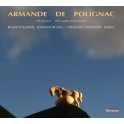 de Polignac, Armande : Mélodies & 6 Préludes pour piano