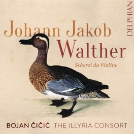 Walther, Johann Jakob : Scherzi da violino / Bojan Čičić