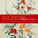 Salzburg Relations / Capricornus Ensemble Stuttgart
