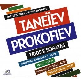 Taneïev - Prokofiev : Trios & Sonatas