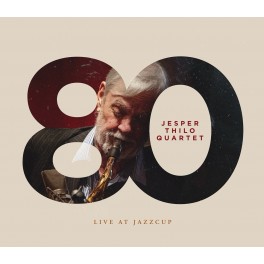 80 - Live At Jazz Cup / Jesper Thilo Quartet