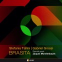 Brasita / Stefania Tallini & Gabriel Grossi