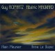 Ropartz - Magnard : Sonates pour violoncelle et piano / Alain Meunier & Anne Le Bozec
