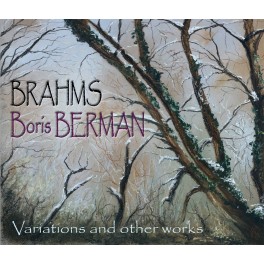 Brahms : Variations / Boris Berman