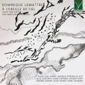 Lemaître, Dominique : A l'oreille du ciel - Solos et duos pour divers instruments