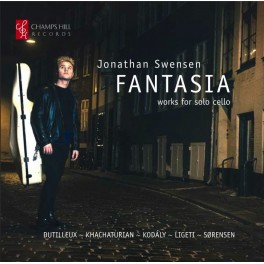 Fantasia: Oeuvres pour violoncelle seul / Jonathan Swensen