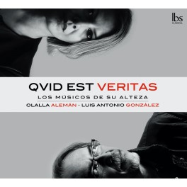 Qvid est Veritas / Los Musicos de su Alteza