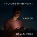 Tinctoris - Barbingant : Messes / Beauty Farm
