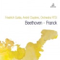 Beethoven - Franck : Concerto, Symphonie / Friedrich Gulda