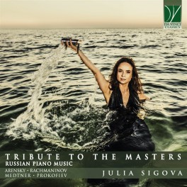 Hommage aux Maîtres - Musique Russe pour piano / Julia Sigova