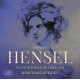 Hensel, Fanny : Musique pour piano 1821 - 1846