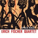 Space Race / Erich Fischer Quartet