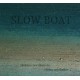 Slow Boat / Thomas Nordhausen & Stefan Michalke