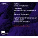 Mahler - Zemlinsky : Titänli - Symphonie n°1 & Maiblumen blühten überall