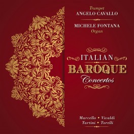 Concertos baroques italiens / Angelo Cavallo & Michele Fontana