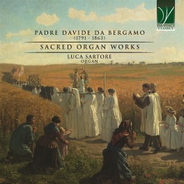 Padre Davide Da Bergamo : Oeuvres sacrées pour orgue
