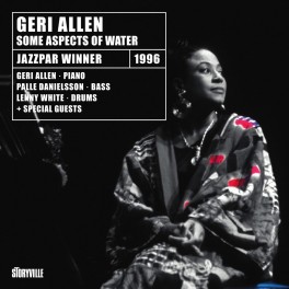 Some Aspects of Water - Jazzpar Winner 1996 / Geri Allen