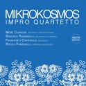 Mikrokosmos Impro Quartetto