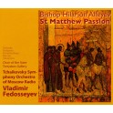 Alfeyev, Hilarion (Evêque) : La Passion selon Saint-Matthieu