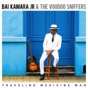 Traveling Medicine Man (2 Vinyles LP) / Bai Kamara Jr. & The Voodoo Sniffers
