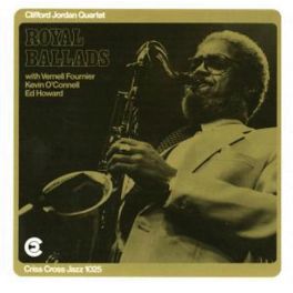 Royal Ballads / Clifford Jordan Quartet