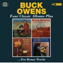 Four Classic Albums Plus / Buck Owens