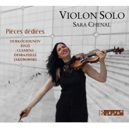 Piéces dédiées - Violon Solo / Sara Chenal