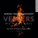 Rachmaninoff : Les Vêpres - Vigiles nocturnes