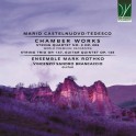 Castelnuovo-Tedesco, Mario : Musique de Chambre