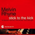 Stick To The Kick / Melvin Rhyne Quintet